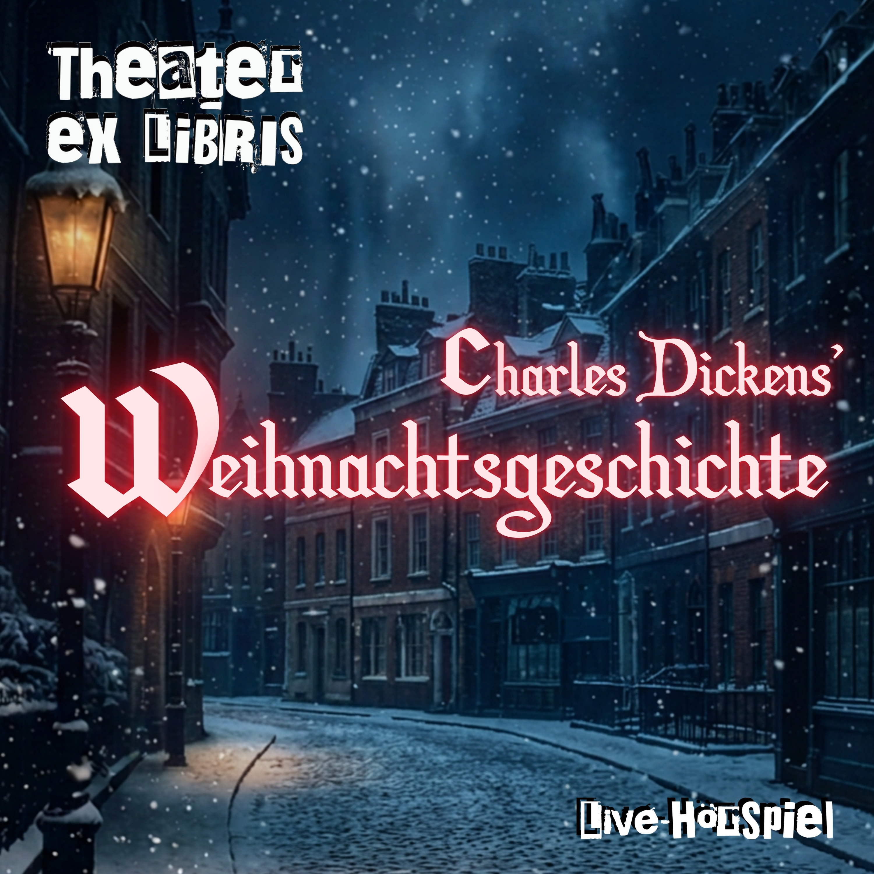 Theater ex libris  Eine Weihnachtsgeschichte nach Charles Dickens (Live-Hörspiel mit Musik)